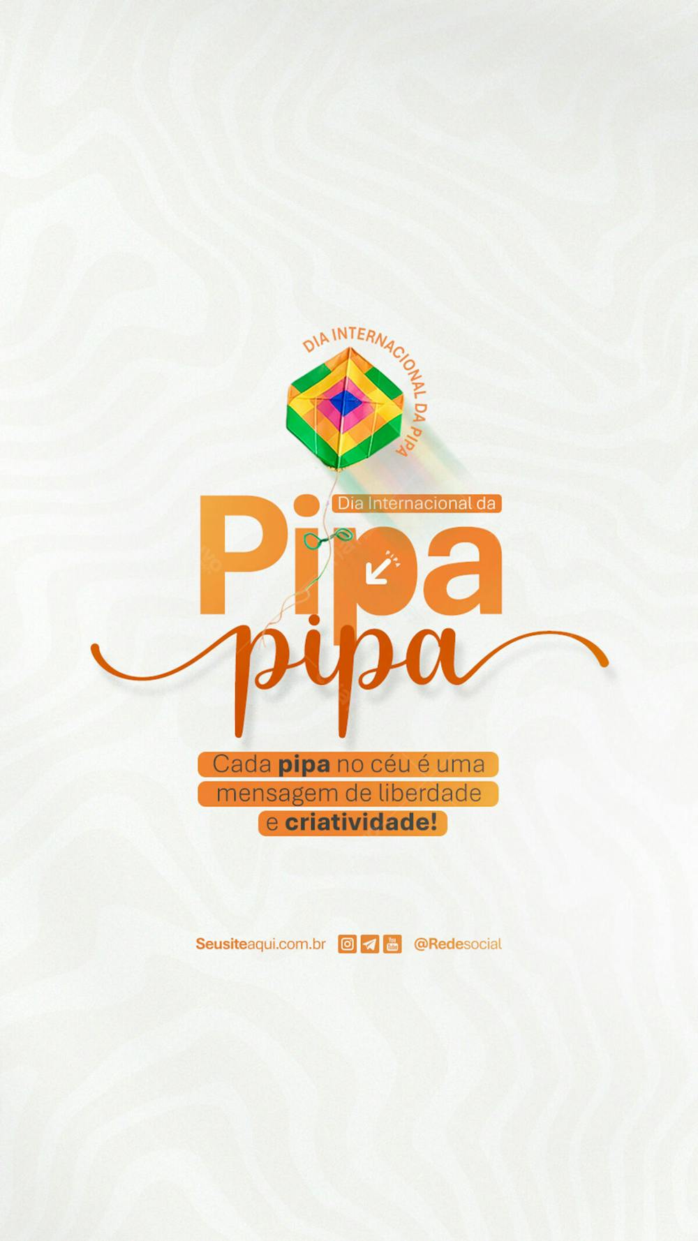 Dia Internacional Da Pipa 14 De Janeiro Dia Da Pipa Social Media Psd Editável