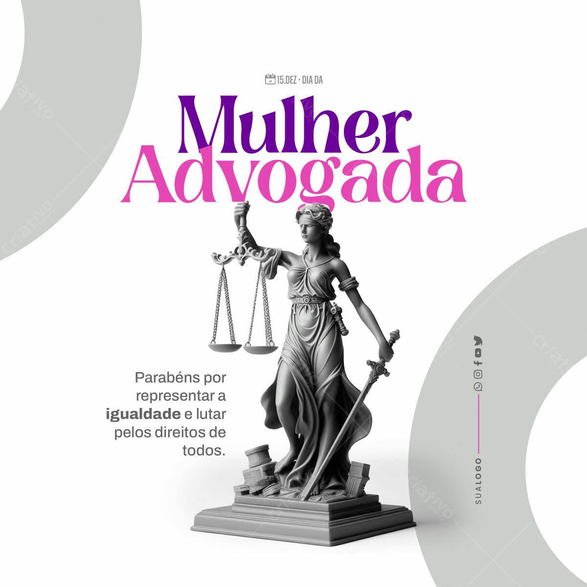 Postagem Dia da Mulher Advogada PSD Editável
