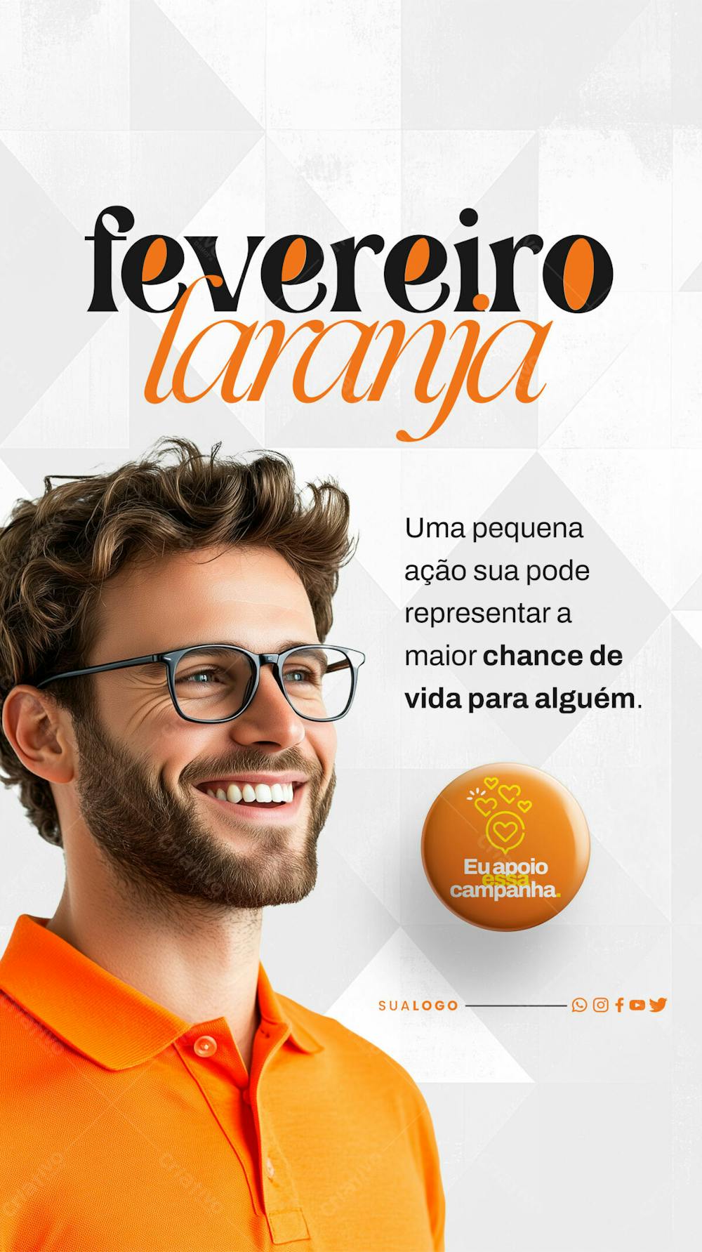 Story Fevereiro Laranja Chance De Vida Para Alguém