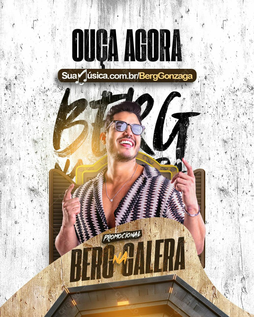 Ouça Agora Promocional - Berg na Galera