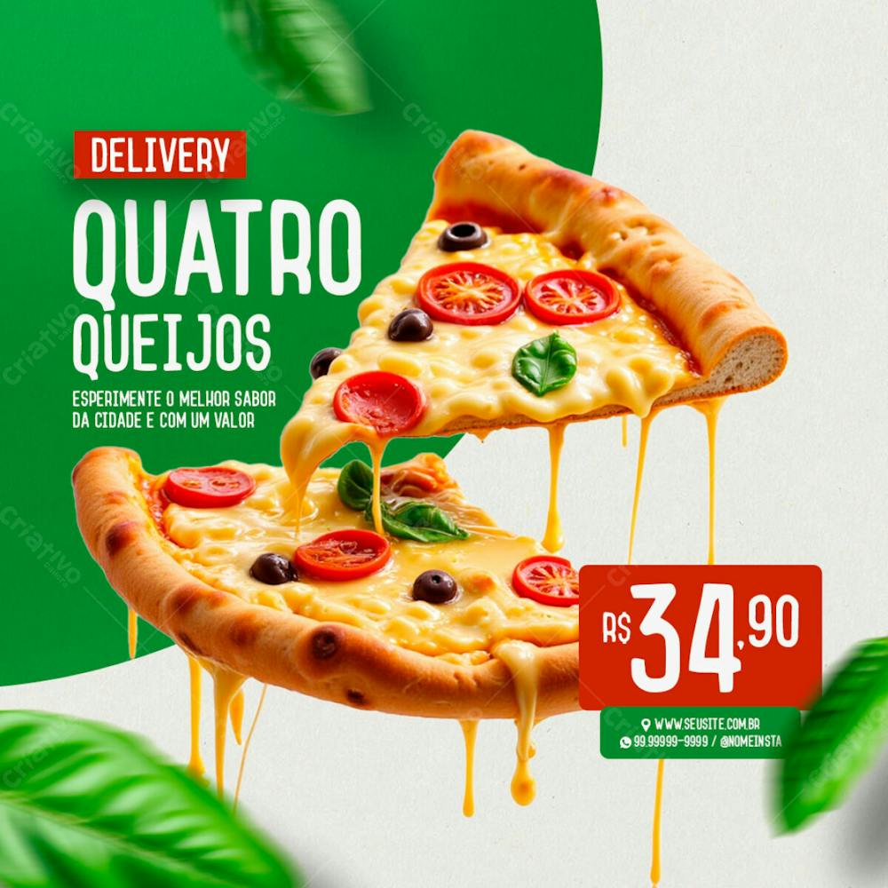 Feed Delivery Pizza Quatro Queijos Pizzaria Social Media Psd Editável