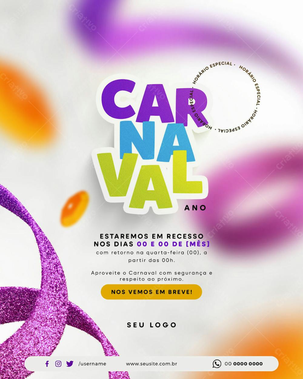 Psd Editável Recesso De Carnaval Estaremos De Recesso Nos Próximos Dias 12 24