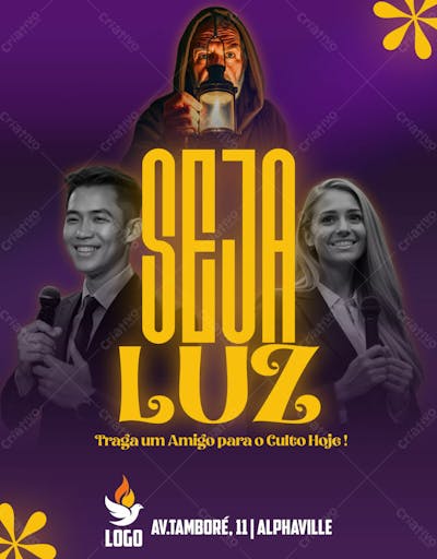 Seja Luz Traga Um Amigo Para O Culto Hoje !
