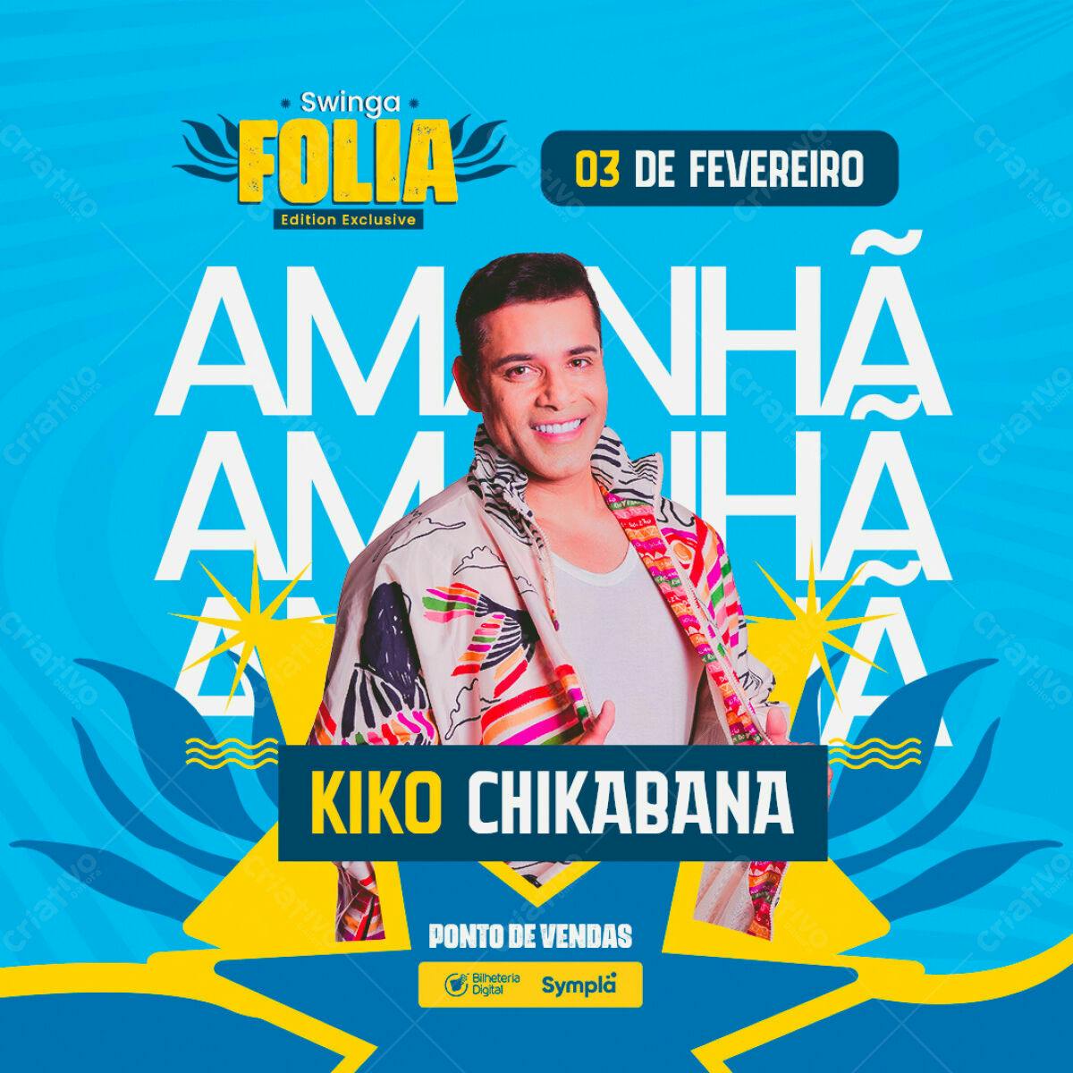 Flyer para Show Kiko Chikabana PSD Editável