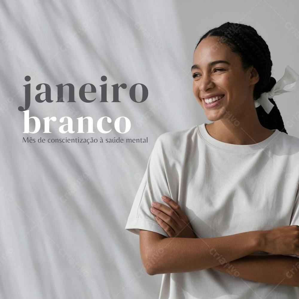 Foto Janeiro Branco Mulher E Frase Para Composição De Criativo 