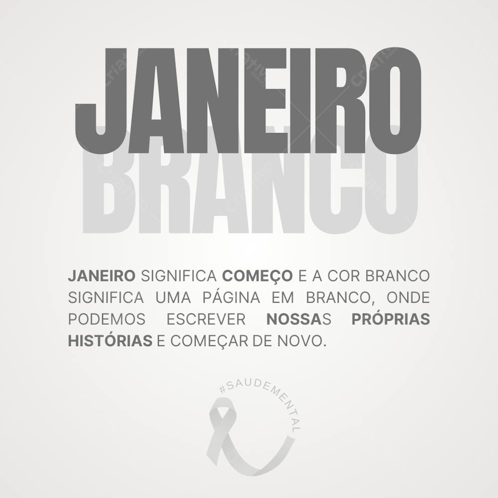 Janeiro Branco Campanha de Conscientização Sobre A Saúde Mental