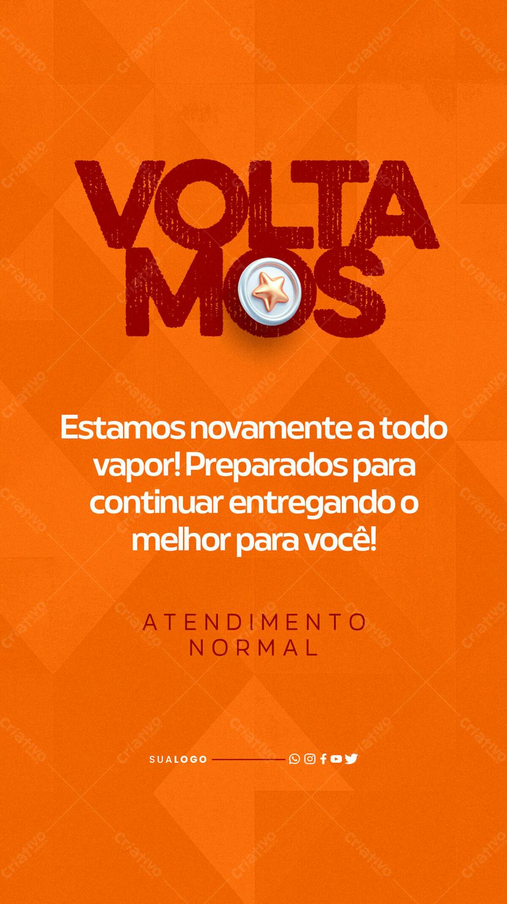 Story Estamos De Volta Atendimento Normal