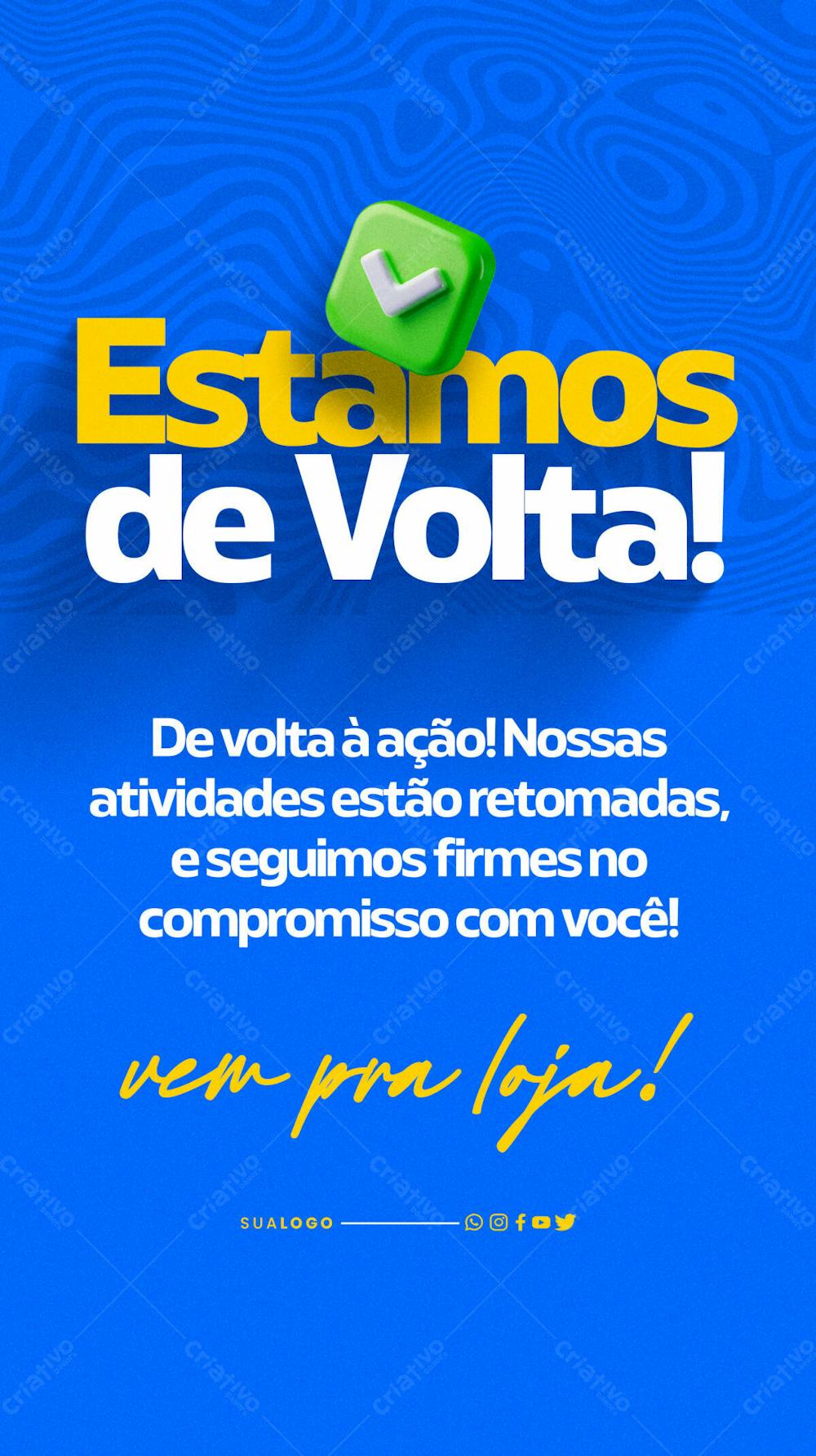 Story Estamos De Volta Vem Pra Loja