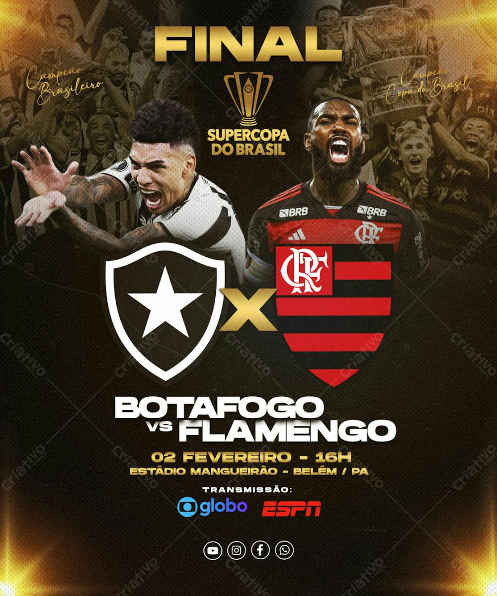 FLYER ESPORTIVO FUTEBOL FINAL SUPERCOPA 2025 FLAMENGO BOTAFOGO