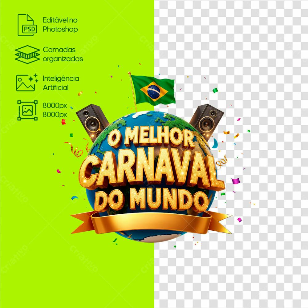 Selo 3D O Melhor Carnaval Do Mundo