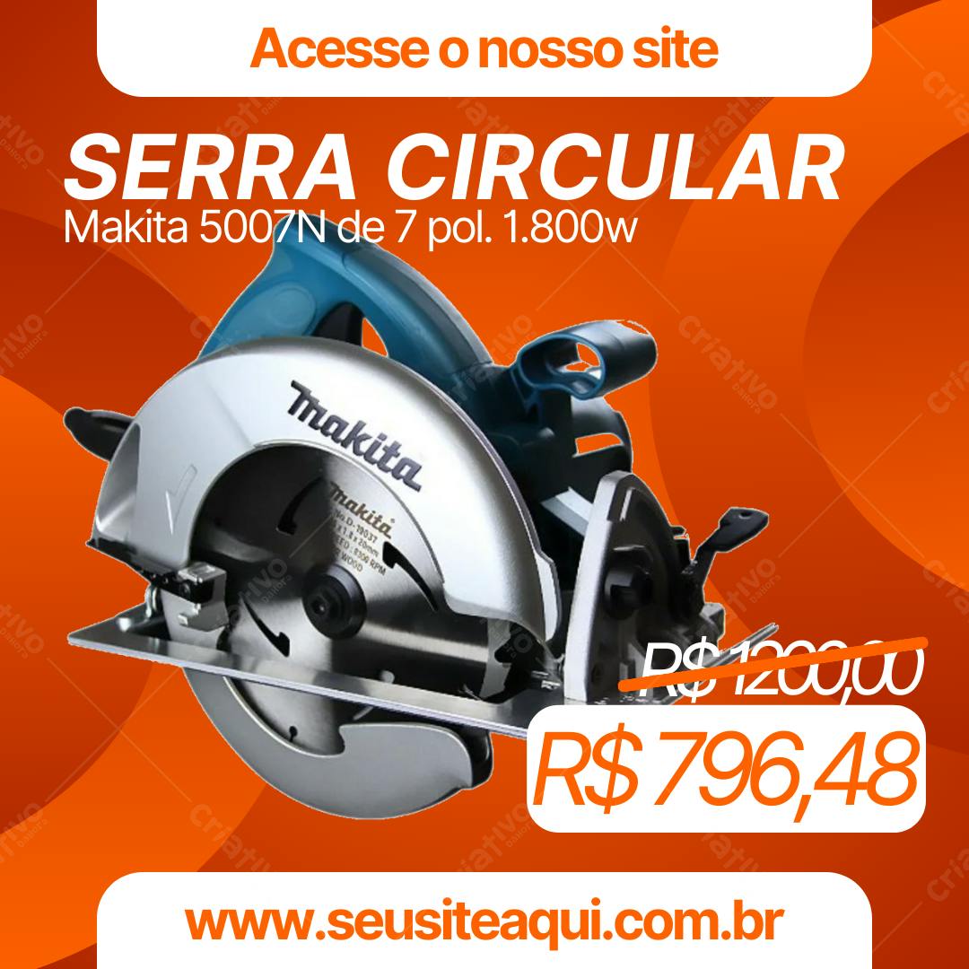 Template de anúncio Serra Circular Makita 5007N Editável no Canva