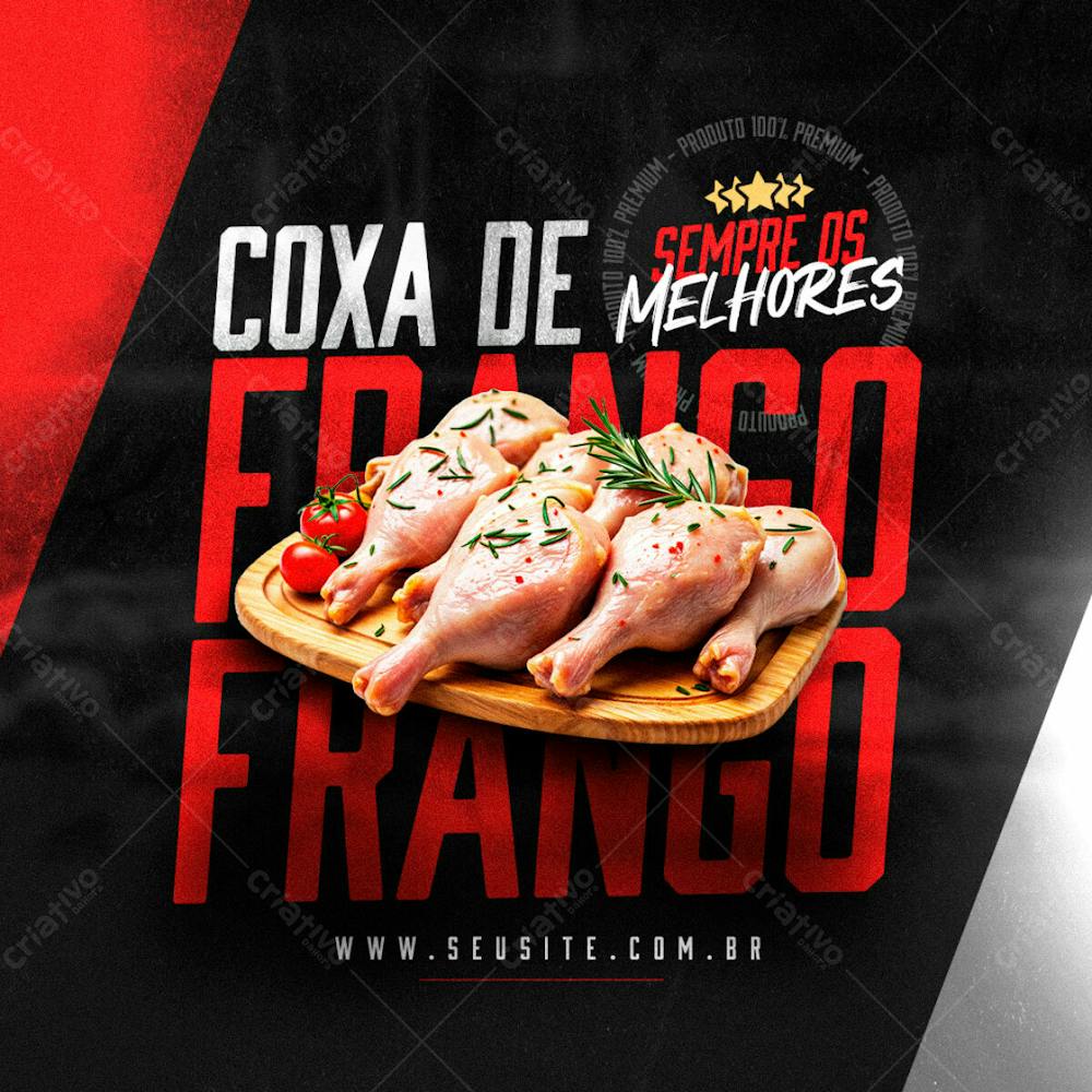 Açougue Coxa De Frango Em Promoção Feed Social Media