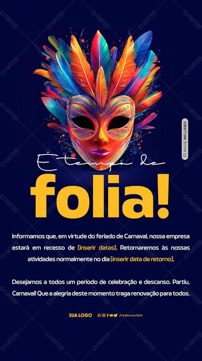 Story Recesso De Carnanaval É Tempo De Folia