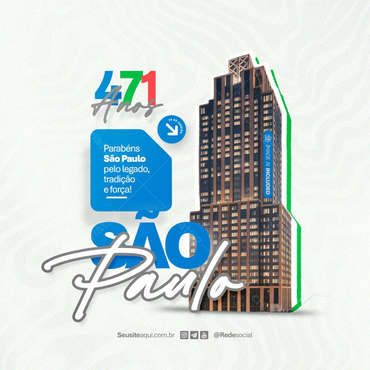 Postagem Aniversário São Paulo 471 Anos PSD Editável