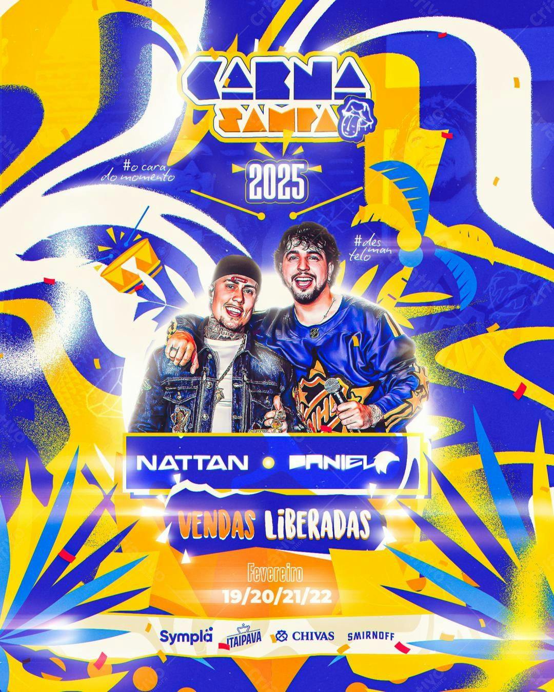 Flyer Carnaval 2025 Nattan e Daniel PSD Editável