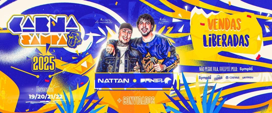 Carnaval Sampa 2025 Nattan e Daniel