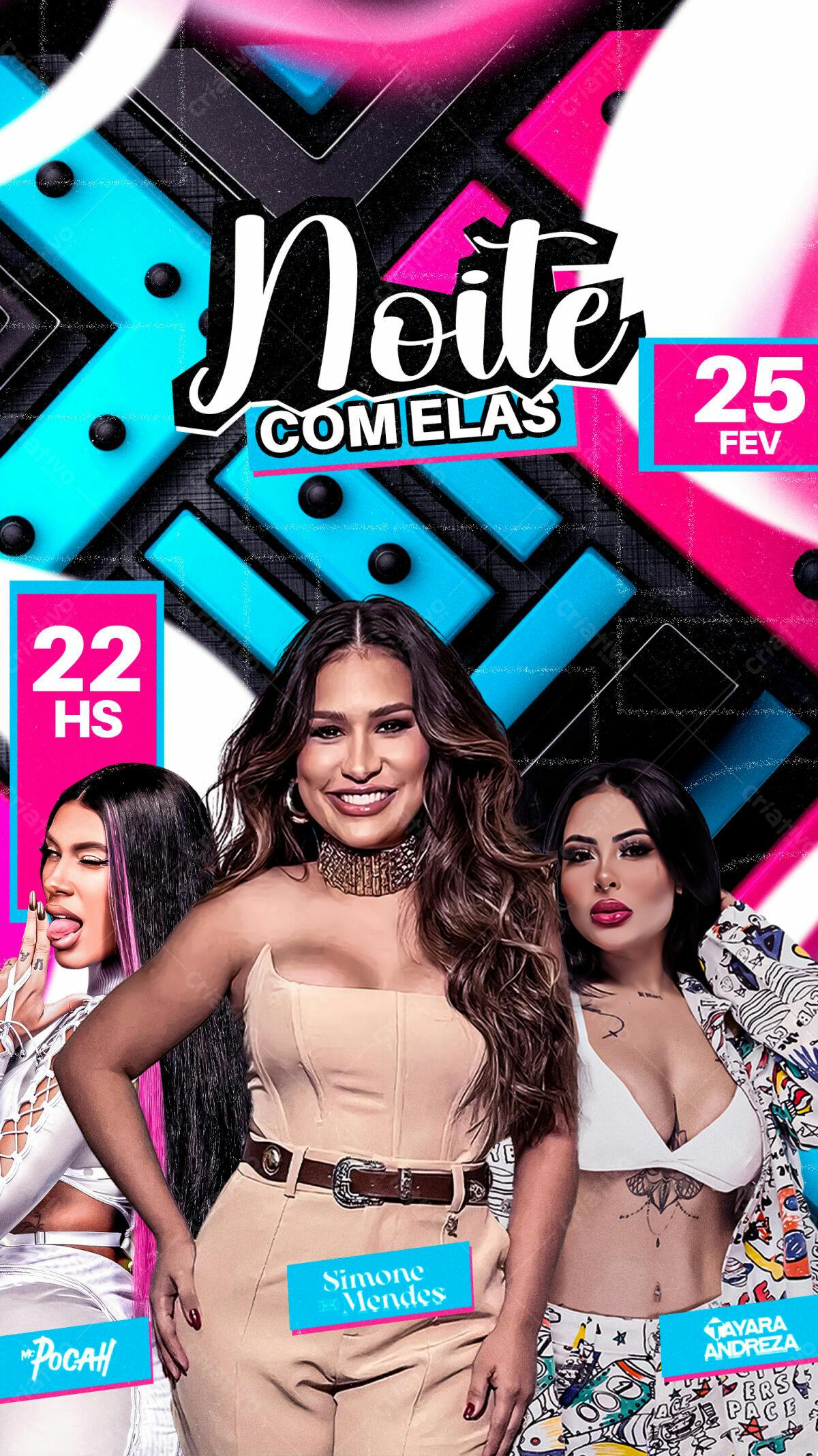 Flyer Festa com MC Pocah, Simone Mendes e Dayara Andreza PSD Editável