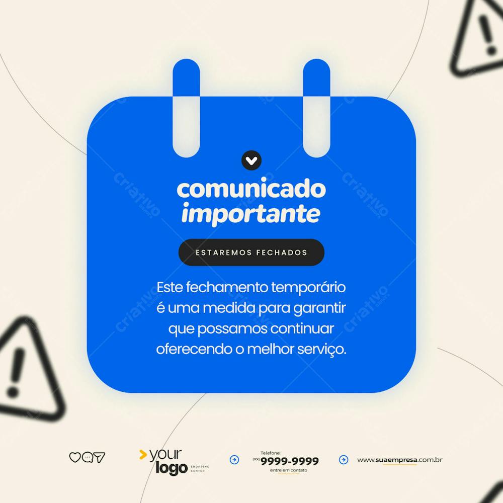 Comunicado De Que Nossa Empresa Estará Fechada Em Breve Temporariamente