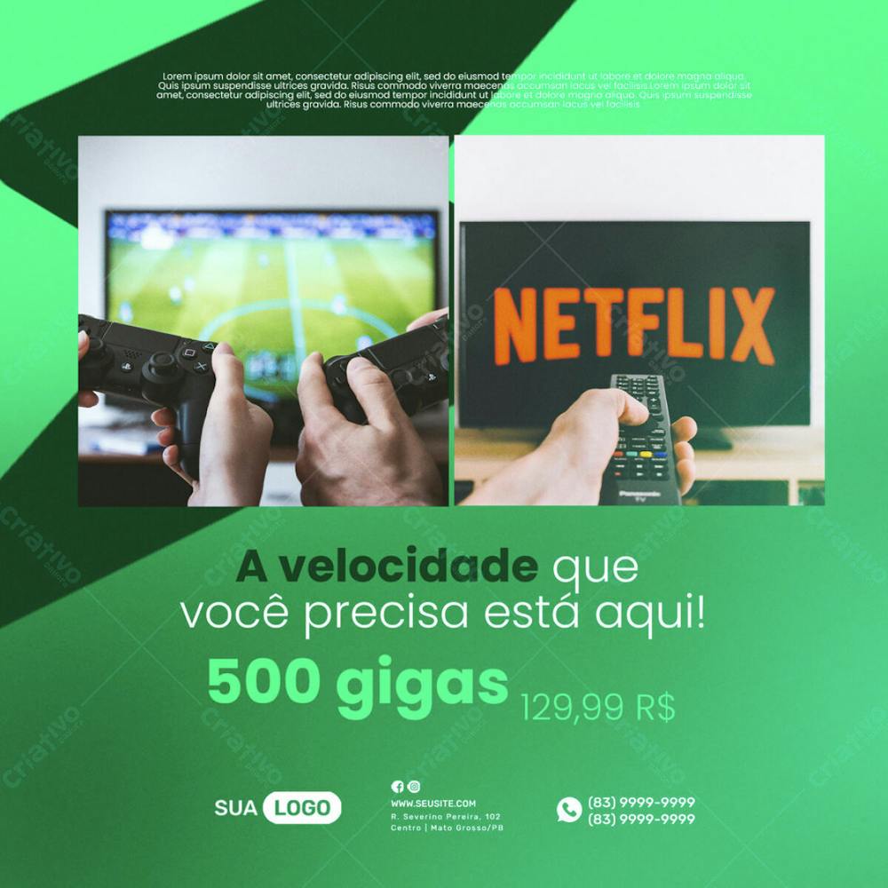 Velocidade Que Voce Precisa, 500Gb Internet