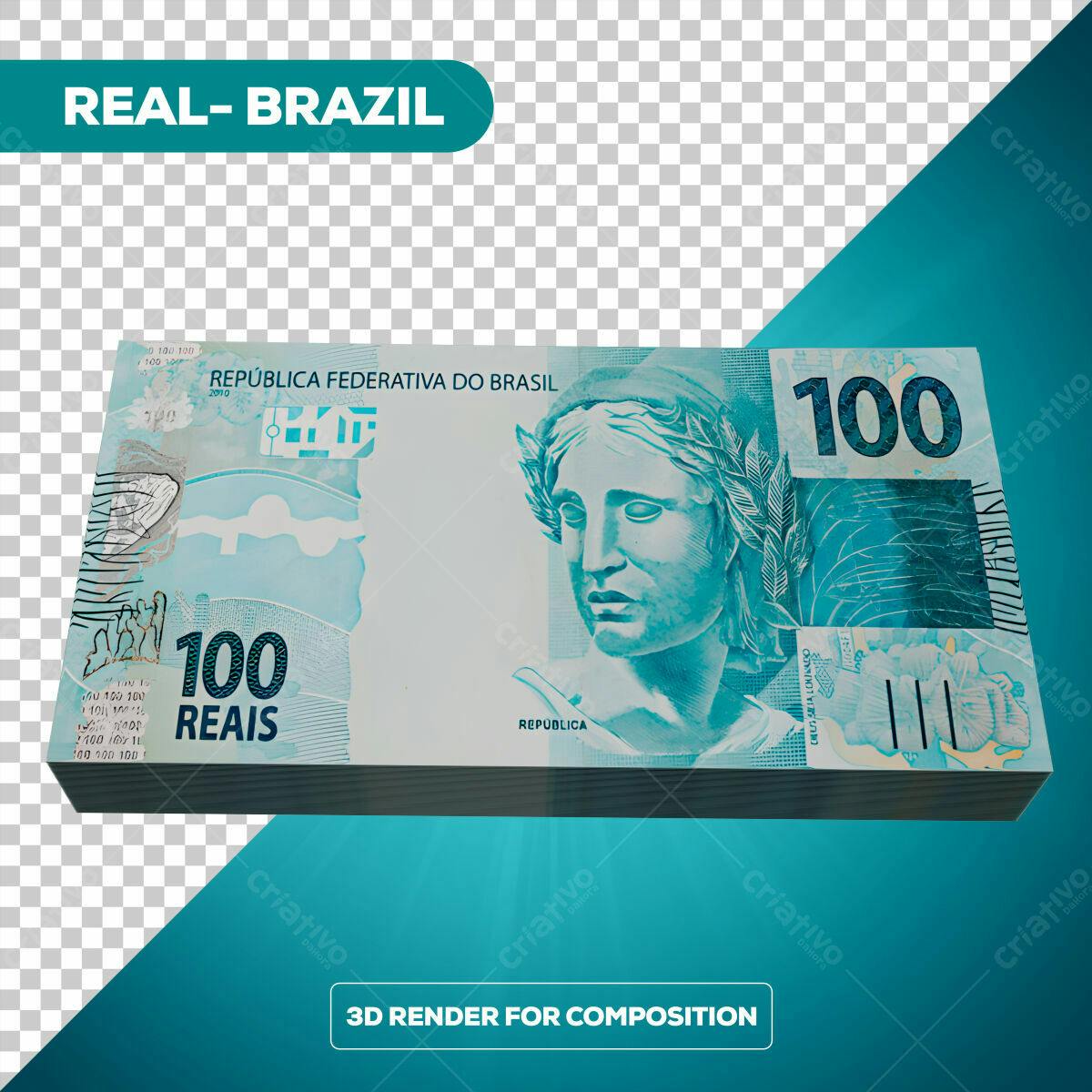 PSD Nota de 100 Reais para Composição 3D Editável