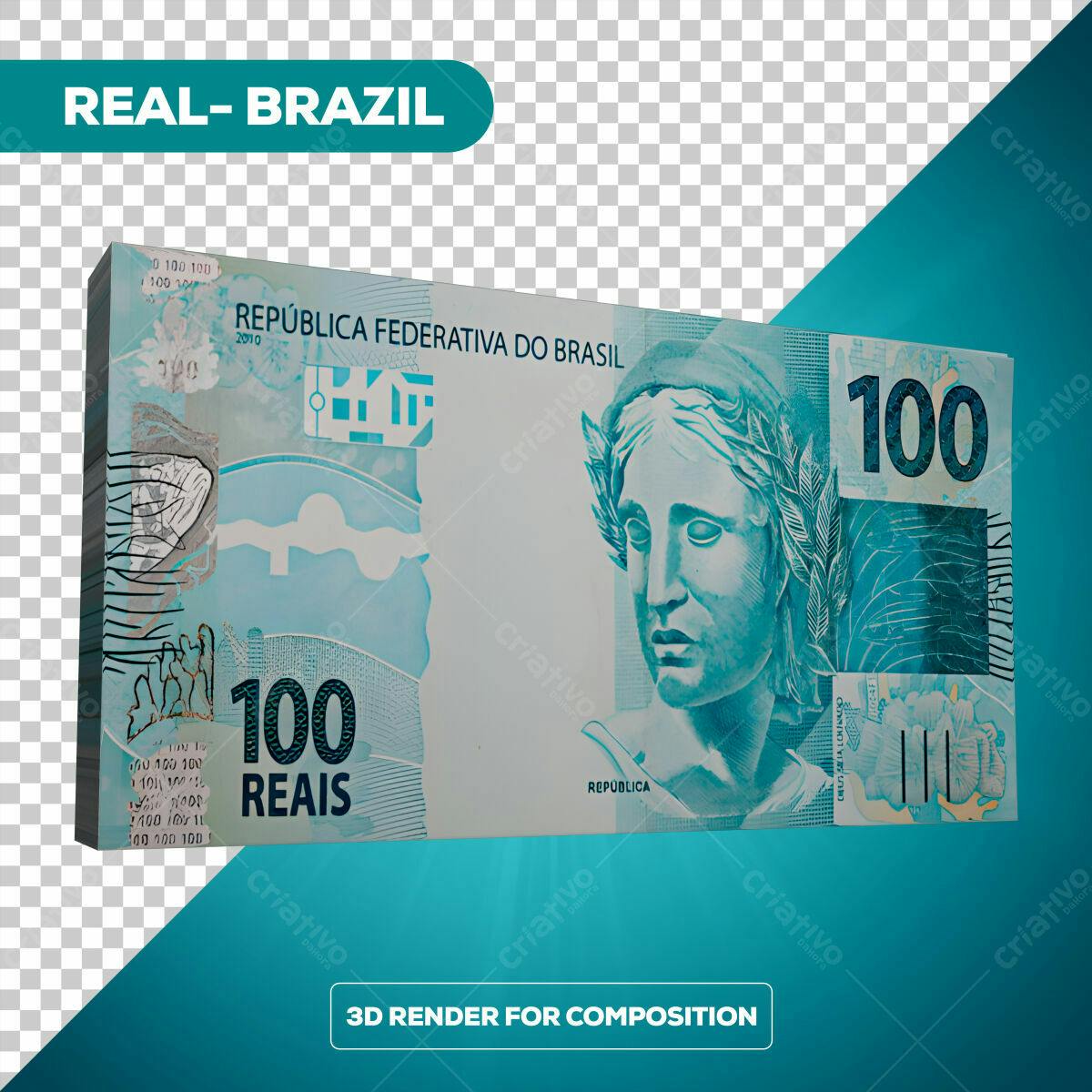 PSD Nota de 100 Reais para Composição 3D Editável