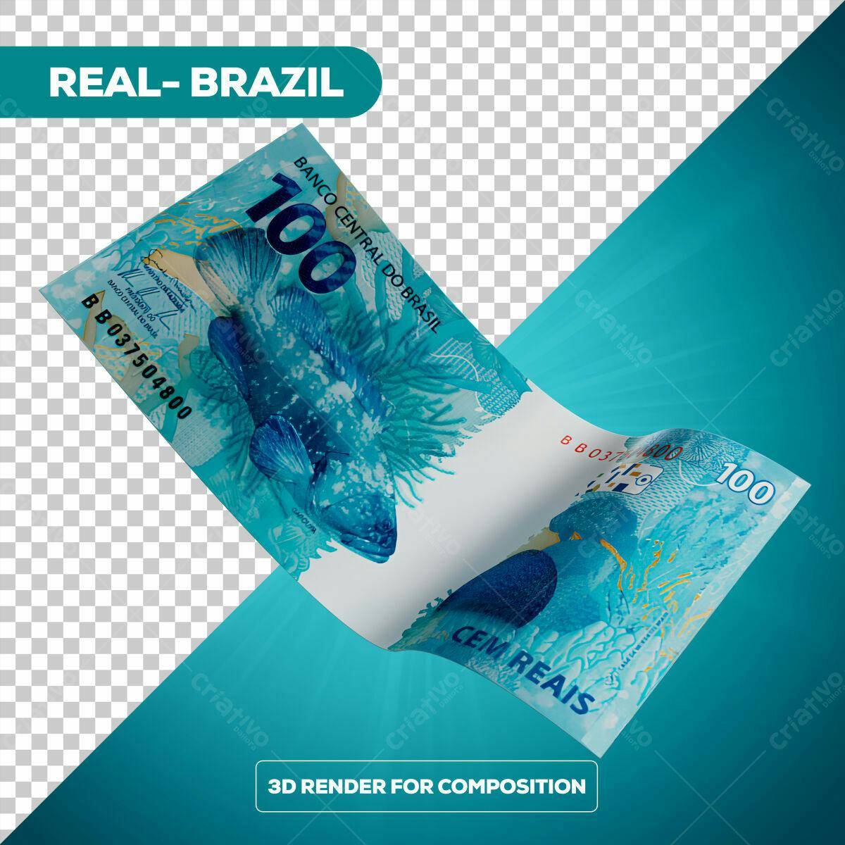 PSD Nota de 100 Reais para Composição 3D Editável