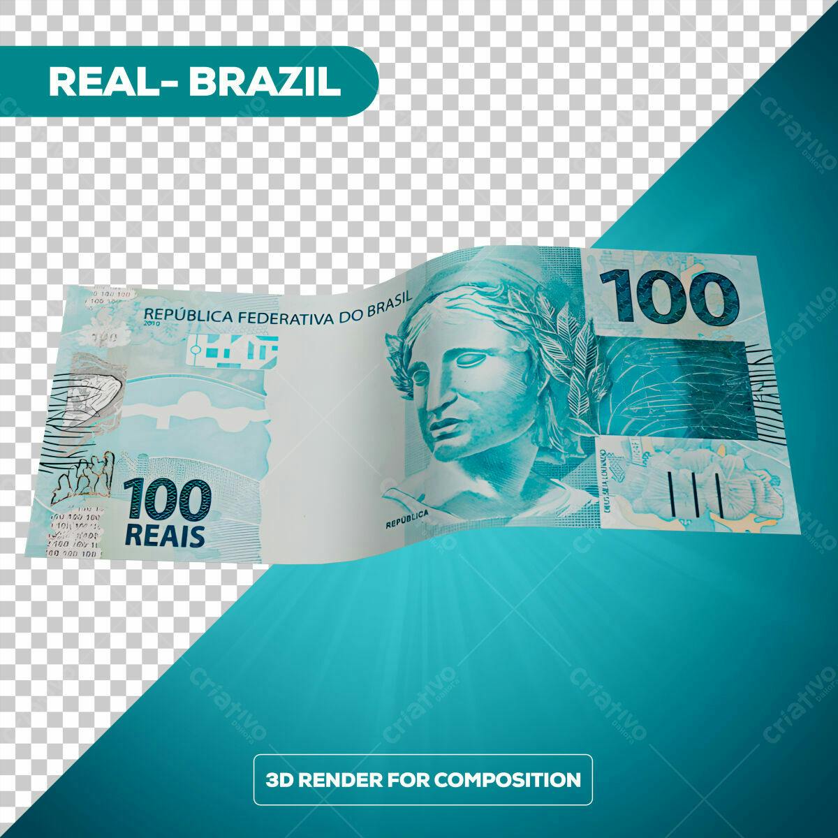 PSD Nota de 100 Reais para Composição 3D Editável