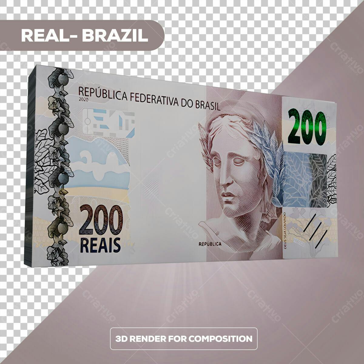 PSD Nota de 200 Reais para Composição 3D Editável