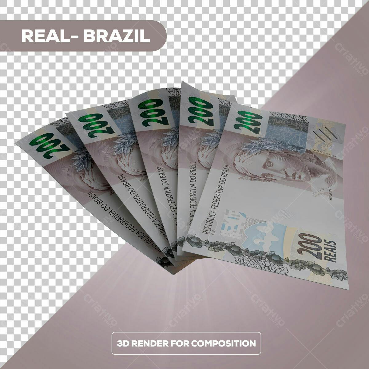 PSD Notas de R$200 Reais para Composição 3D Editável