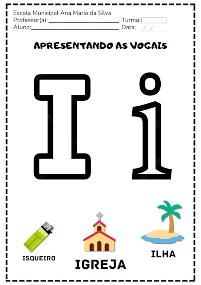 Atividade Escolar: Aprendendo as Vogais I e i Editável no Canva
