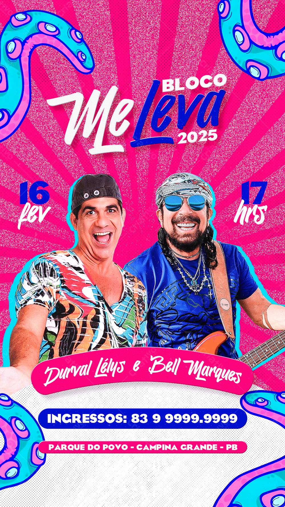 Flyer Carnaval Psd Editável Bloco Me Leva Stories