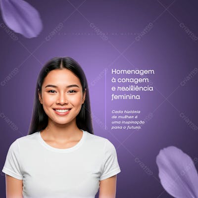 Homenagem Á Coragem E Resiliência Feminina Psd Editável