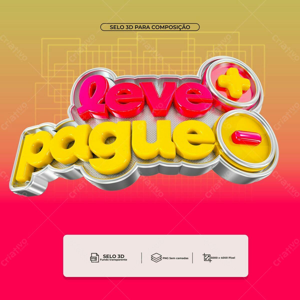 Selo 3D Leve e Pague PSD Editável