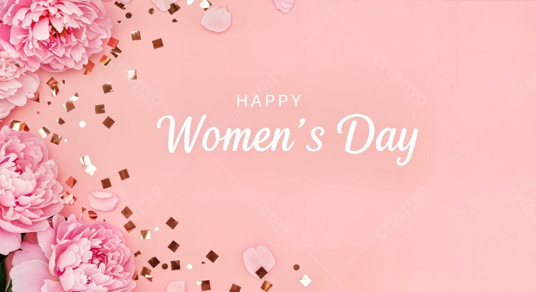 Dia Internacional da Mulher Rosas e Confete