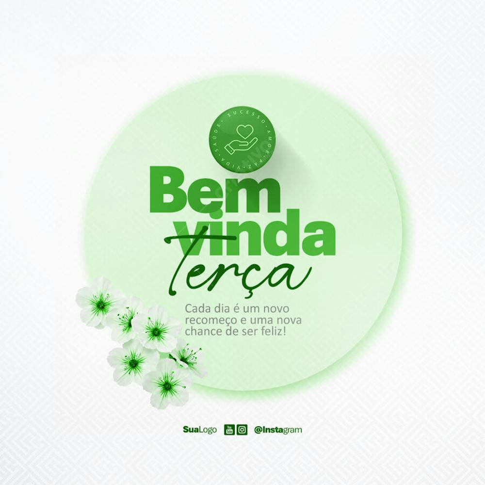 Bem vinda terça-feira frase comunicado aviso informe Social Media PSD Editável (1)