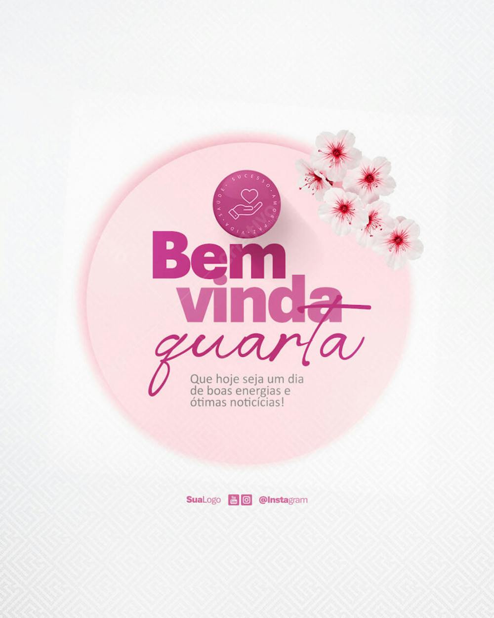 Bem vinda quarta-feira frase comunicado aviso informe Social Media PSD Editável (1)