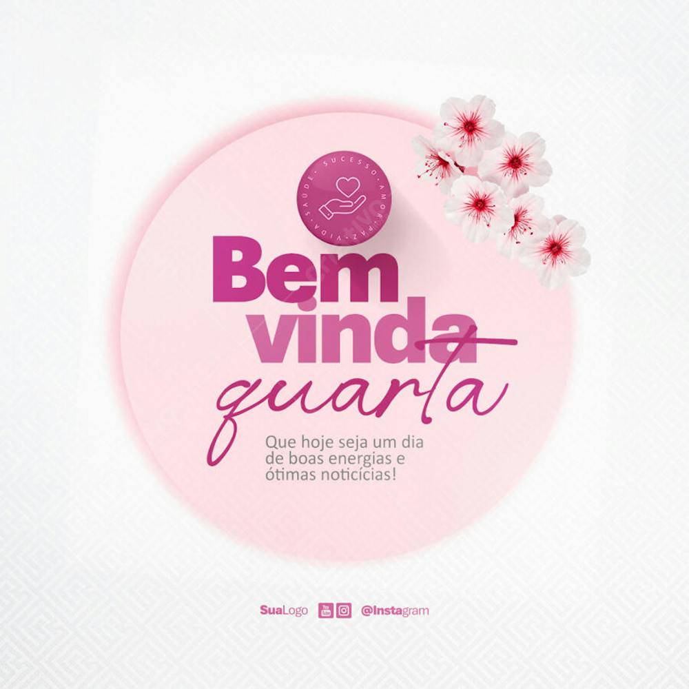 Bem vindo quarta-feira frase comunicado aviso informe Social Media PSD Editável (1)