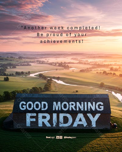 Good morning friday  frase comunicado aviso informe Social Media PSD Editável 