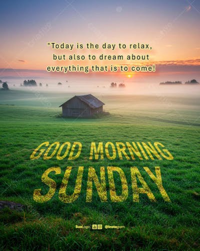 Good morning sunday  frase comunicado aviso informe Social Media PSD Editável 