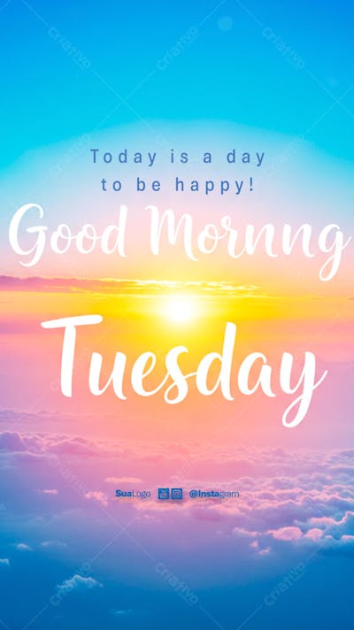 Good morning ttuesday  frase comunicado aviso informe Social Media PSD Editável 
