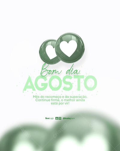 Bom dia agosto  frase comunicado aviso informe Social Media PSD Editável