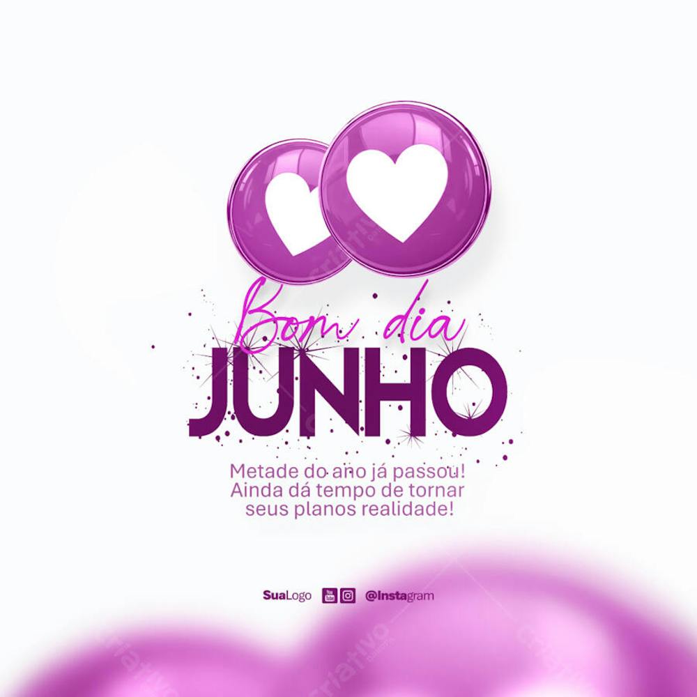 Bom dia junho  frase comunicado aviso informe Social Media PSD Editável