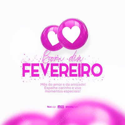 Bom dia fevereiro  frase comunicado aviso informe Social Media PSD Editável