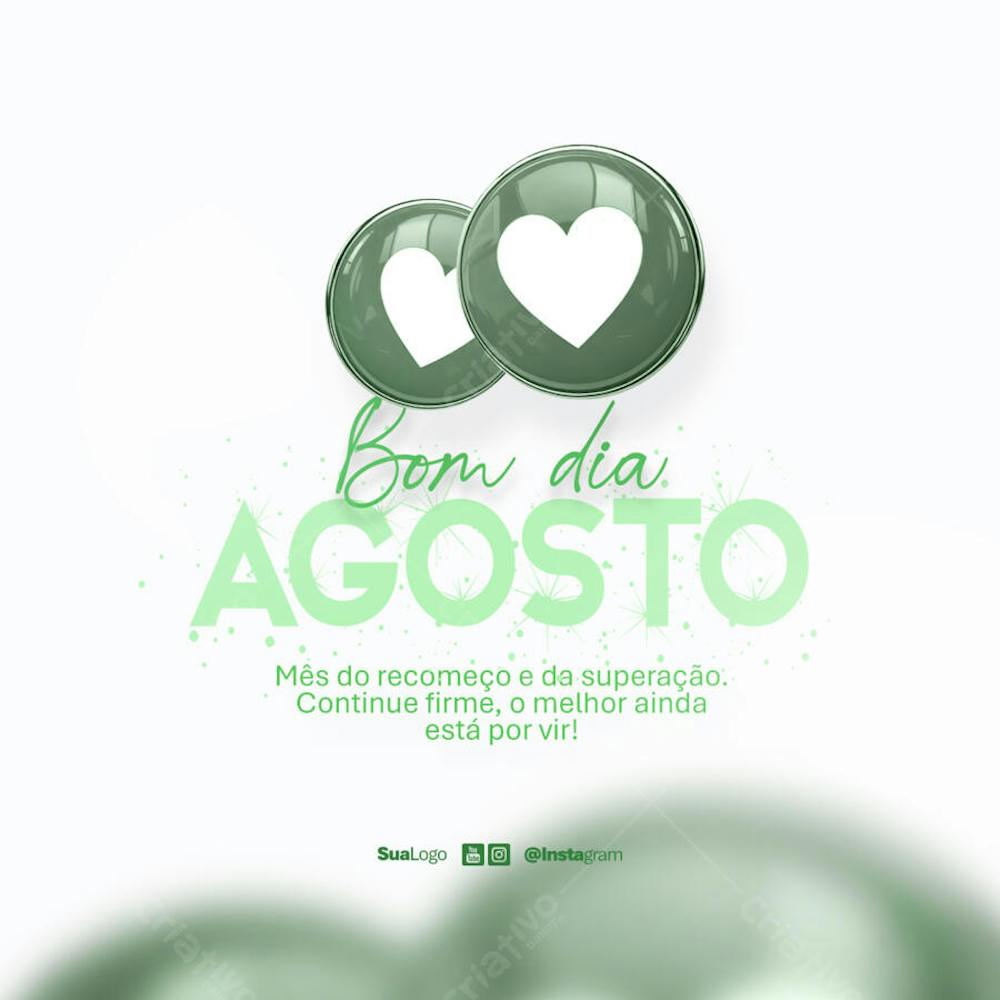 Bom dia agosto  frase comunicado aviso informe Social Media PSD Editável
