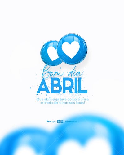 Bom dia abril  frase comunicado aviso informe Social Media PSD Editável