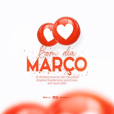 Bom dia março  frase comunicado aviso informe Social Media PSD Editável