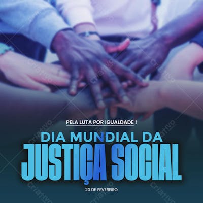 DIA MUNDIAL DA JUSTIÇA SOCIAL 20 DE FEVEREIRO