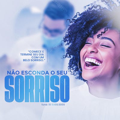 NÃO ESCONDA SEU SIRRISO DENTISTA 2025
