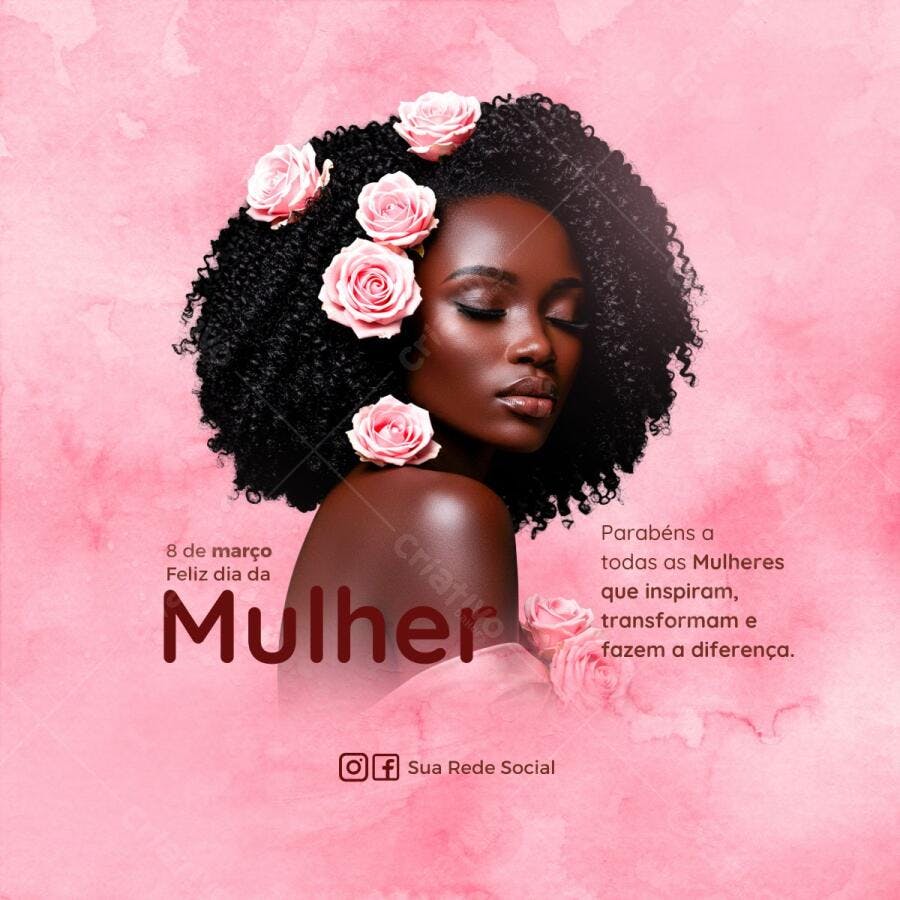 Post Instagram Dia Internacional da Mulher Rosa e Flores Editável no Canva