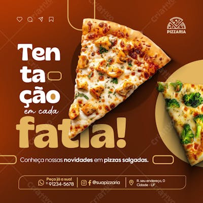 tentação em cada fatia